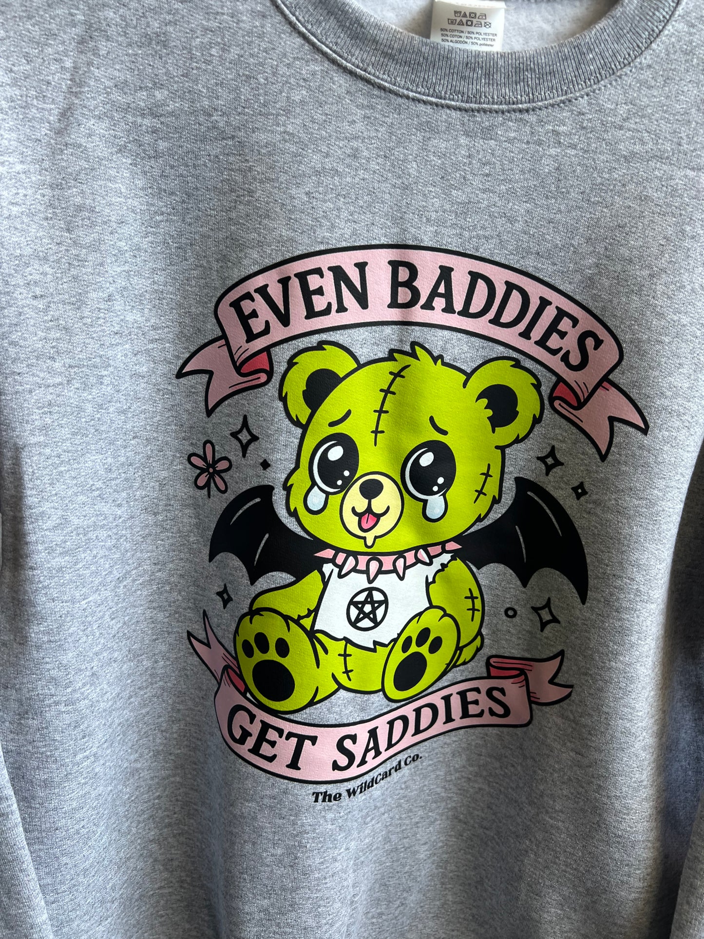 Baddies Get Saddies Crewneck Sweatshirt