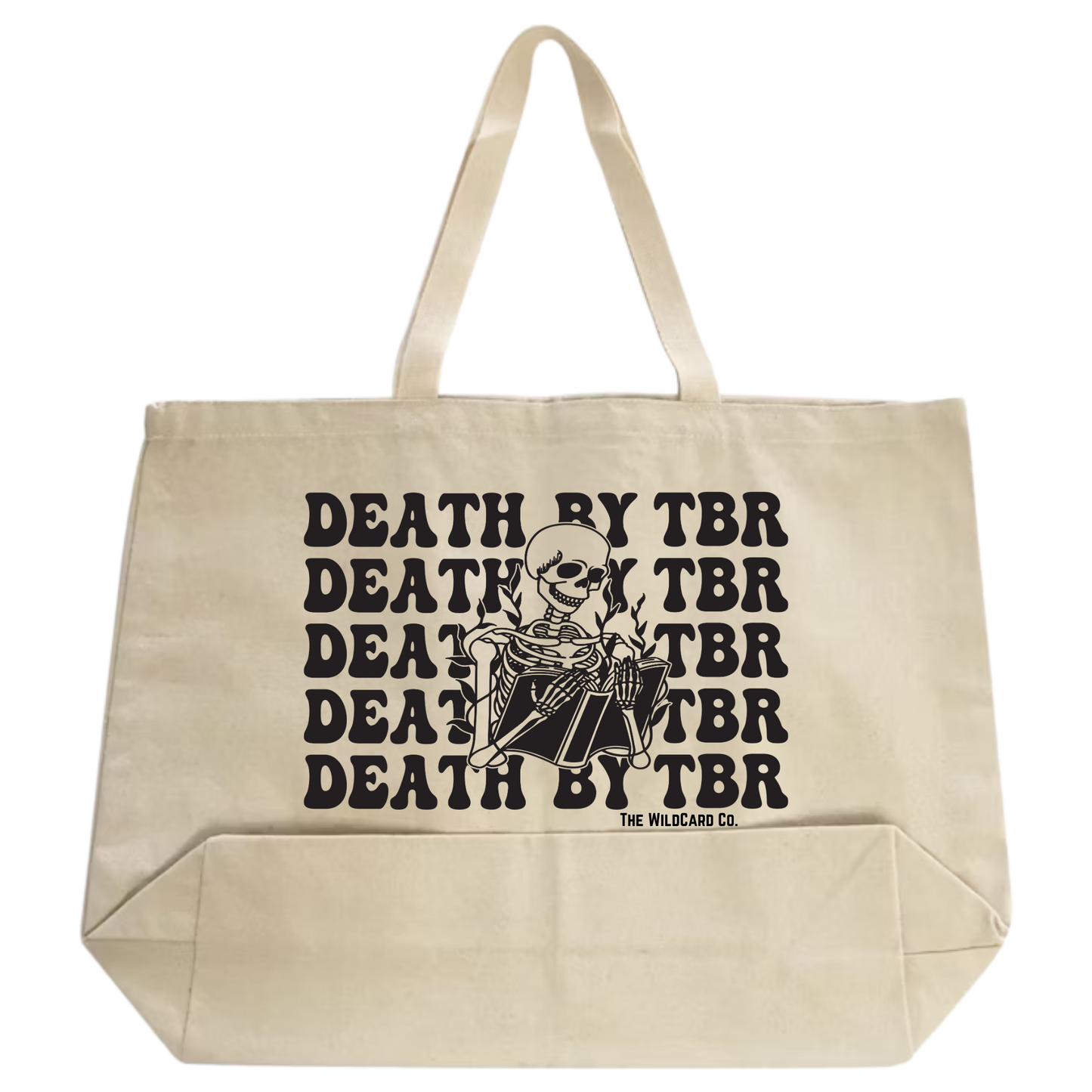 Death by TBR tote- Large